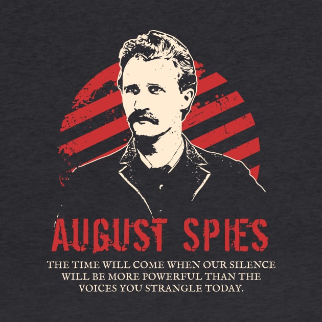 August Spies - Anarchists by dan89